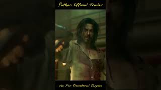 pathan official trailer - Shah Rukh Khan 😈