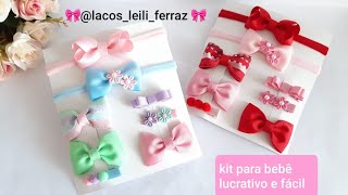 Kit para bebês lucrativo e fácil - Laços Leili Ferraz