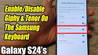 Galaxy S23 S How To Enable Disable Giphy Or Tenor On The Samsung