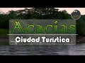 Acacias-Meta : Destino Turístico del Llano Y Colombia