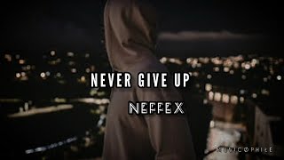Neffex - Never Give Up | Lyrical video song | Musicophile | Copyright free music | #viral #videos