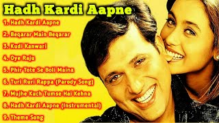 Hadh Kardi Aapne Movie All Songs||Govinda & Rani Mukherjee ||Musical World||MUSICAL WORLD||
