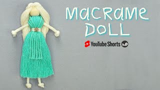 #shorts Macrame Doll by Trini ID