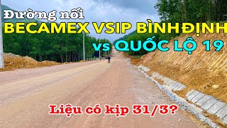 TỪ BECAMEX BÌNH ĐỊNH ĐI QUA QUỐC LỘ 19 BẰNG ĐƯỜNG MỚI | 31/3 KHÓ VỀ ĐÍCH NHƯ DỰ KIẾN