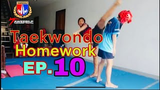 Taekwondo homework EP.10