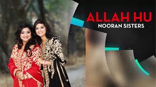 Nooran Sisters | Allah Hu Da Awaza Aave | Qawwali 2020 | Sufi Songs | Full HD Audio | Sufi Music