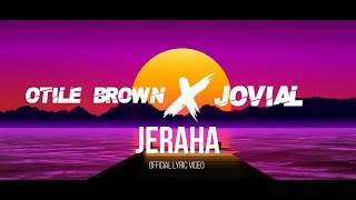 Otile Brown X Jovial - Jeraha (Official Lyrics Video)