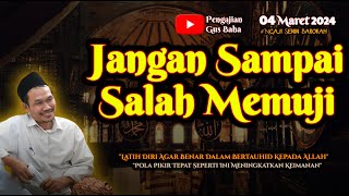 Jangan Sampai Salah Memuji | Gus Baha Terbaru