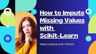 How to impute missing values with Scikit-Learn? #sklearn #pandas #missingdata