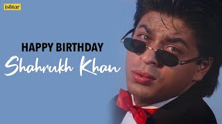 Happy Birthday Shahrukh Khan | All time Hit Songs by SRK| Ishtar Music Live Stream | Juke Box