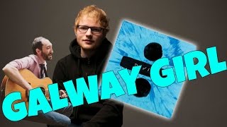 Ed Sheeran - Galway Girl - Acoustic Cover