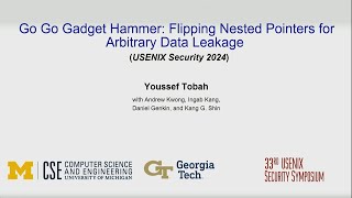 USENIX Security '24 - Go Go Gadget Hammer: Flipping Nested Pointers for Arbitrary Data Leakage