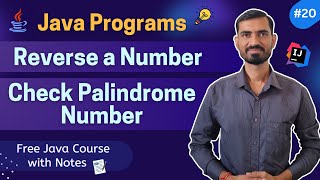#20 Java Program: Reverse & Palindrome Number | Easy Step-by-Step Tutorial