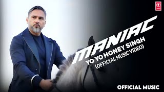 Maniac | Yo Yo Honey Singh | Official Song | Glory | @YoYoHoneySingh |  Music Video