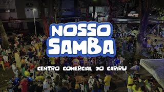 Nosso Samba de Roda Ao Vivo no Cariru