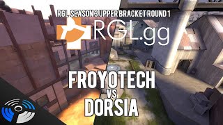 RGL S3 Playoffs UBR1 - froyotech vs. Dorsia