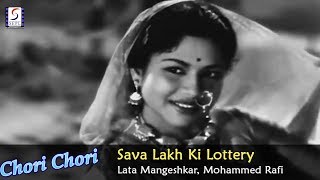 Sava Lakh Ki Lottery - Lata Mangeshkar, Mohammed Rafi @ Chori Chori - Raj Kapoor, Nargis