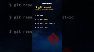 10. 👨🎓🔥 master git commands | git reset @LinuxTechTV pro Git