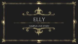 Campus love Story | Elly