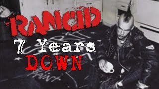 Rancid - 7 Years Down (Lyrics Video)