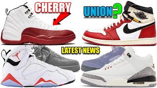 AIR JORDAN 12 CHERRY 2023, UNION AJ 1 HIGH, AJ 7 WHITE INFRARED, AJ 3 WHITE CEMENT REIMAGINED + MORE