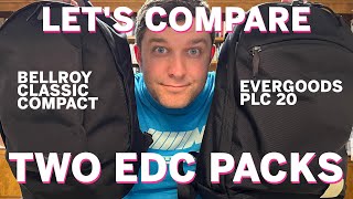 Let's Compare Two EDC Packs • Evergoods PLC20 vs Bellroy Classic Backpack Compact