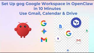Setup Gog Skill (Google Workspace) in OpenClaw in 10 Minutes | Use Gmail, Calendar & Drive