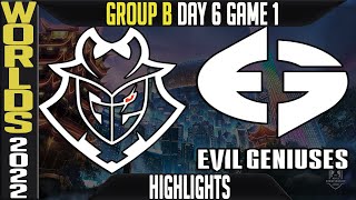 G2 vs EG Highlights | Worlds 2022 Day 6 Group B Game 1 | G2 Esports vs Evil Geniuses