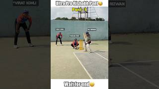 Ultra Pro Rishabh Pant😅(Part-3) #cricket #shorts #funny