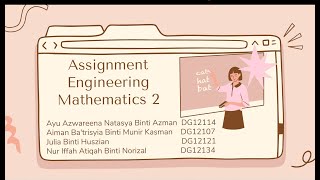 Assignment Engineering Mathematics 2 Presentation