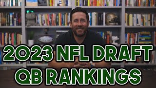 2023 NFL Draft QB Rankings
