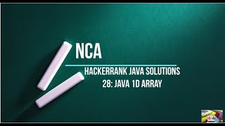 28:Java 1D Array || Hackerrank java solutions