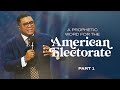 A Prophetic Word to the American Electorate (Part 1)