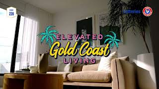 Prize Home Lottery 228 - The Gold Coast Getaway