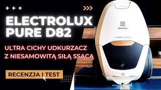 ODKURZACZ ELECTROLUX PURE D82 SILENCE ALRG-TEST I RECENZJA ULTRA CICHEGO O NIESAMOWITEJ MOCY SSĄCEJ