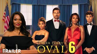 Tyler Perry's The Oval Season 6 Trailer (2024) | Release Date Latest Update!!