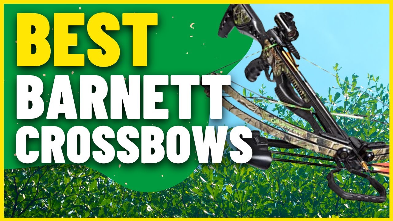 Top 5 Best Barnett Crossbows Youtube