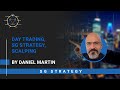 SG Strategy | CTI Daniel Martin | Golden Trader Program