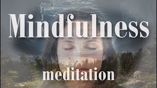 The Perfect Mindfulness Meditation in only 10 Minutes