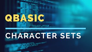 QBASIC - S#3 - Character sets (Constants and variables)