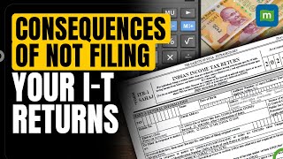 Can You Get Jailed For Not Filing Your I-T Returns? Here's When \u0026 Why You Should File Your ITR