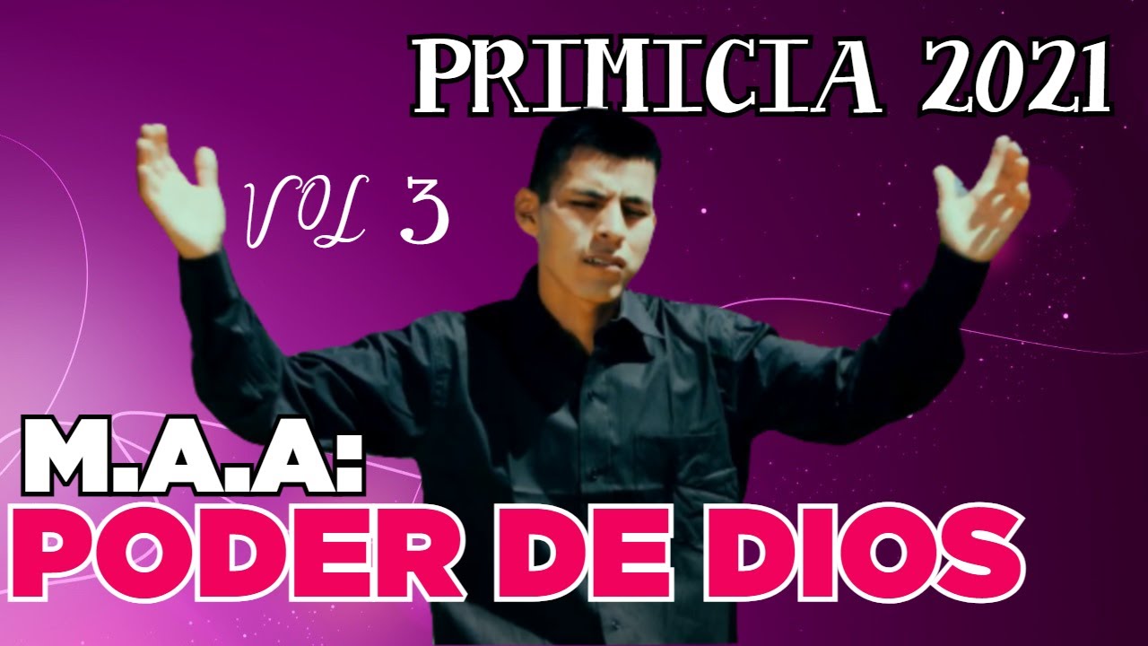 #Primicia2021 Ministerio De Alabanza Poder De Dios Vol 3 - YouTube