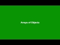 Chapter 9: Arrays of Objects