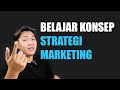 BELAJAR KONSEP STRATEGI MARKETING | INDOTECHPARK