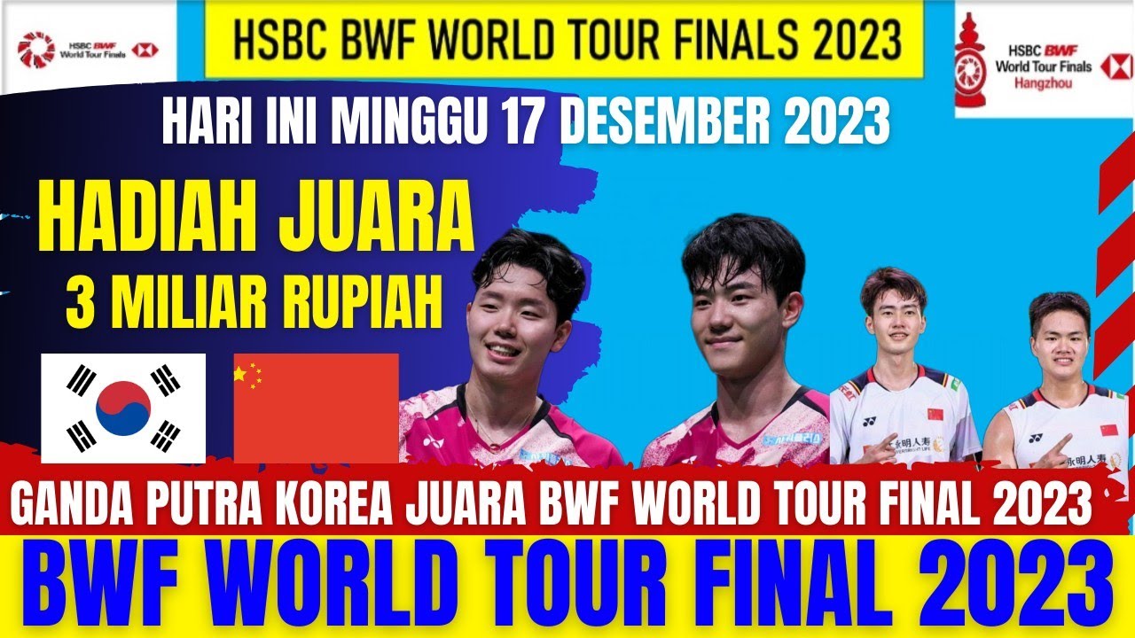 WOW..Hadiah JUARA 3 Miliar..!! Hasil Final BWF WORLD TOUR FINAL 2023 ...