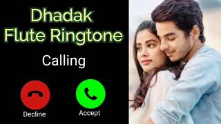 Dhadak Flute ringtone // Songs Ringtone // Iphone ringtone // Tere Nam Ki koi dhadak !!