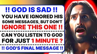 🛑 GOD SAYS, CAN YOU LISTEN TO GOD FOR JUST 1 MINUTE? ।GOD'S URGENT MESSAGE । #jesus #god #godmessage