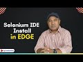 How to Install Selenium IDE in Microsoft Edge?