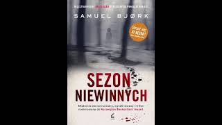 Samuel Bjørk - Holger Munch i Mia Krüger (tom 1) - Sezon niewinnych.1 - Audiobooki - Audiobook Pl -