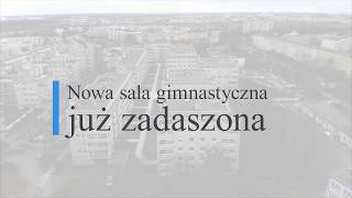 Nowa sala gimnastyczna przy szkole na os. Pod Lipami już zadaszona